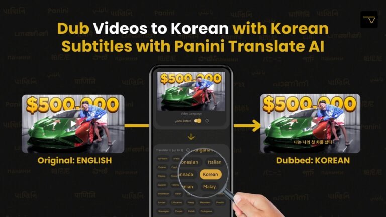 Dub Videos to Korean with Korean Subtitles with Panini Translate AI