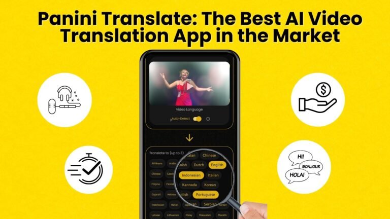 Panini Translate The Best AI Video Translation App in the Market