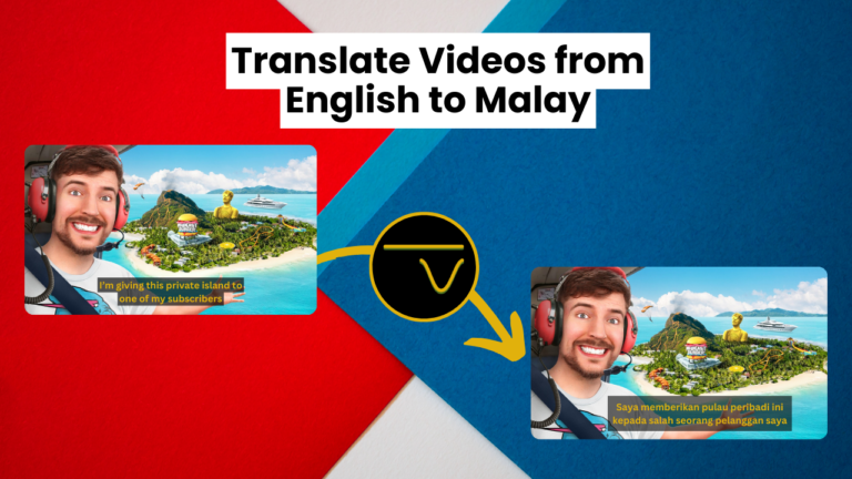 Translate any video from English to Malay with Panini Translate AI