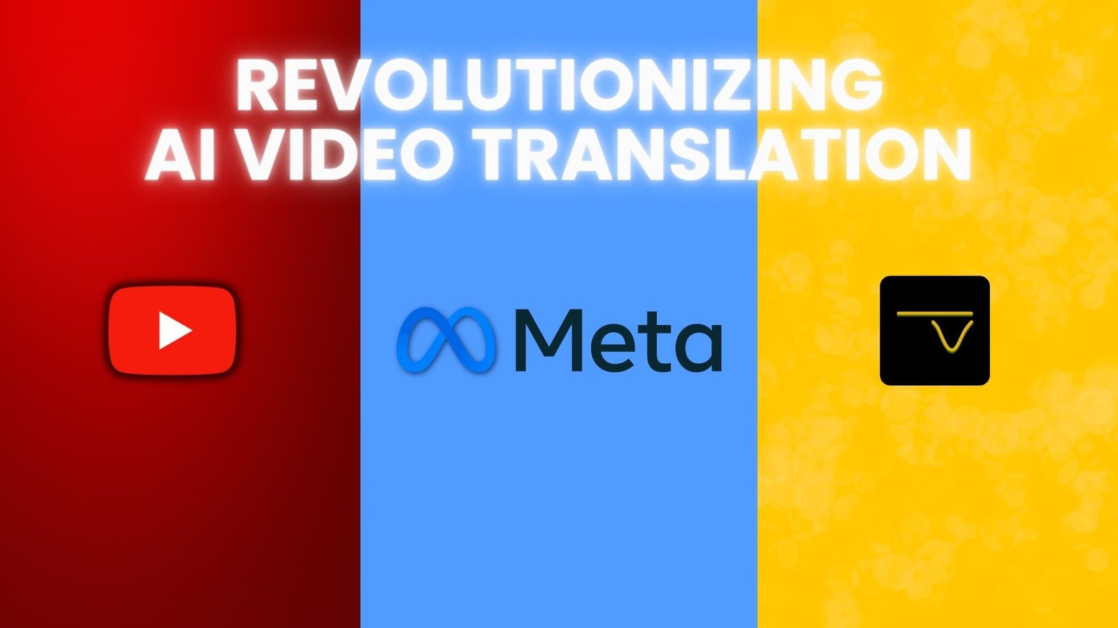 Meta AI, YouTube Aloud Project, Panini Translate AI Video Translation